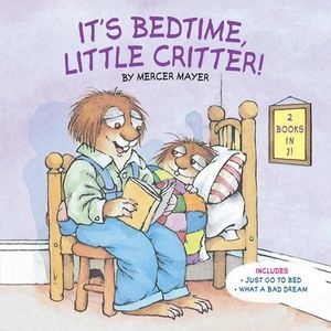 It's Bedtime, Little Critter (Little Critter) -- Mercer Mayer